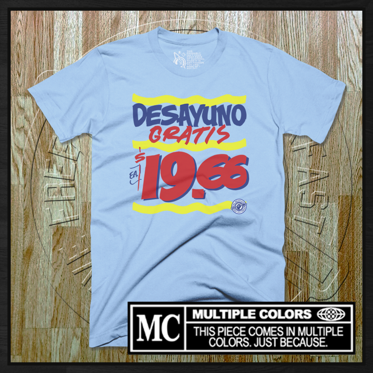 Desayuno Gratis T-Shirt